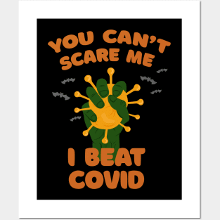 You Can't Scare Me I Beat Covid Halloween outfit Posters and Art